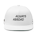 "Always Abroad" Snapback Hat